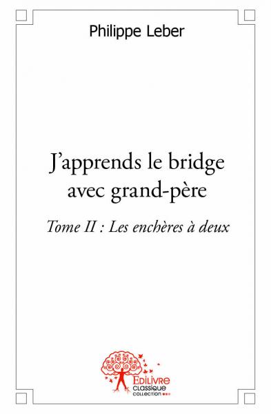 J’apprends le bridge avec...