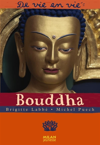 Bouddha (De vie en vie)