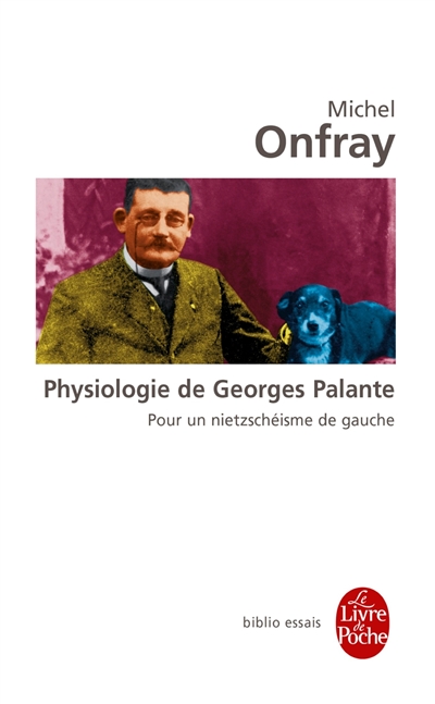 Physiologie de Georges Palante : pour un nietzschéisme de gauche