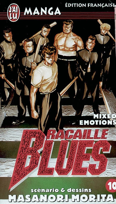 Racaille blues. Vol. 10. Mixed emotions...
