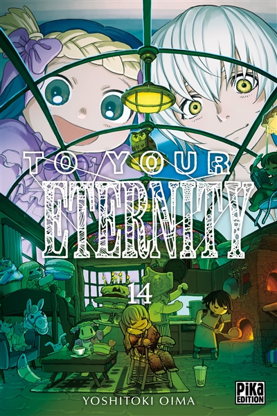 To your eternity. Vol. 14