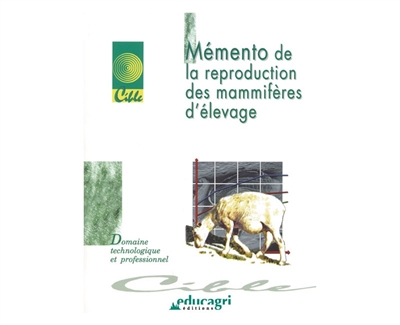 Mémento de la reproduction des mammifères d'élevage