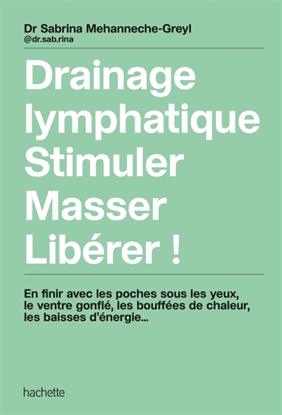 Drainage lymphatique,...