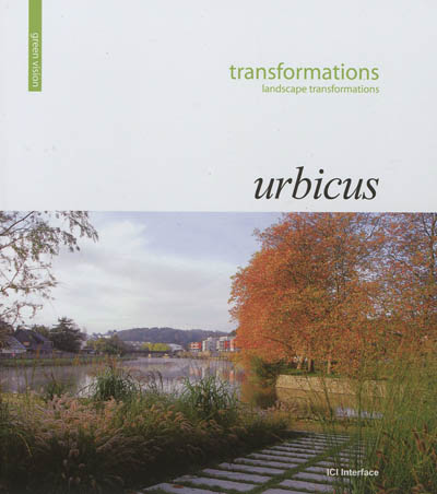 Urbicus : transformations. Urbicus : landscape transformations