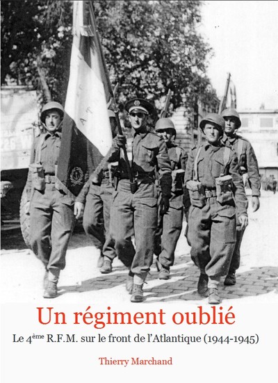 Un régiment oublié : le 4e RFM sur le front de l'Atlantique (1944-1945)