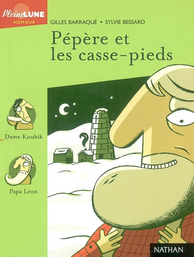 PÉpÈre et Les Casse-pieds