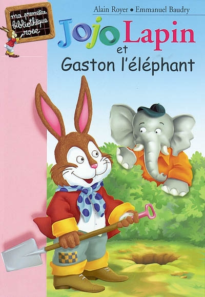 Jojo Lapin et Gaston l'éléphant