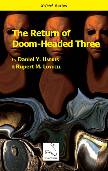 The return of Doom-Headed Three
