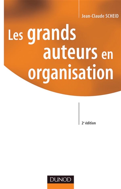 Les grands auteurs en organisation