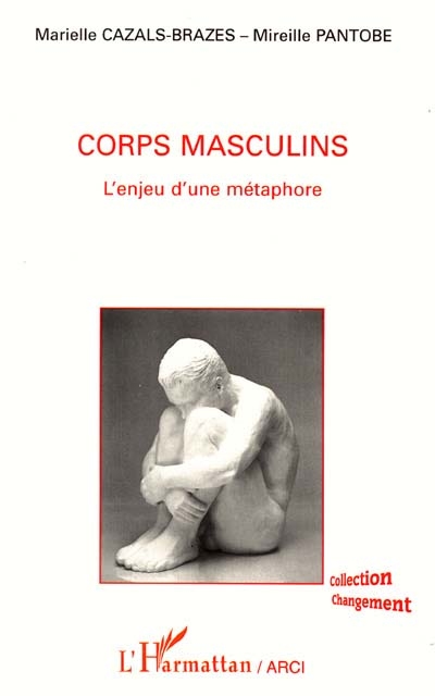 Corps masculins : l'enjeu d'une métaphore