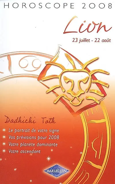 Lion : 23 juillet-22 août, horoscope 2008