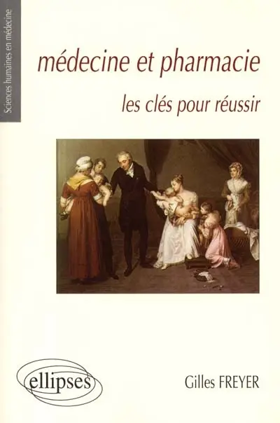 Médecine et pharmacie : les clés pour réussir