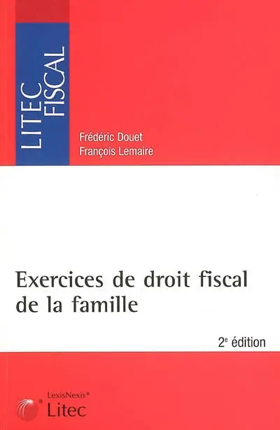 Exercices de droit fiscal de la famille