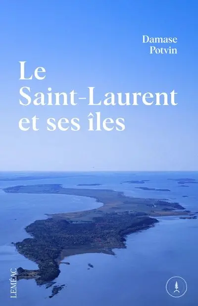 Le Saint-Laurent et ses îles