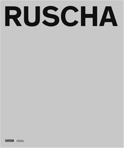 Edward Ruscha Catalogue Raisonné of the Books Prints and Photographic Editions 1960/2022