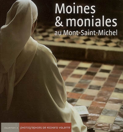 Moines et moniales au Mont-Saint-Michel