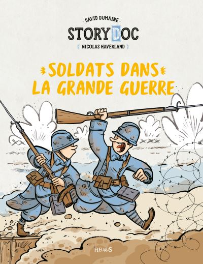 Storydoc. Soldats dans la Grande Guerre