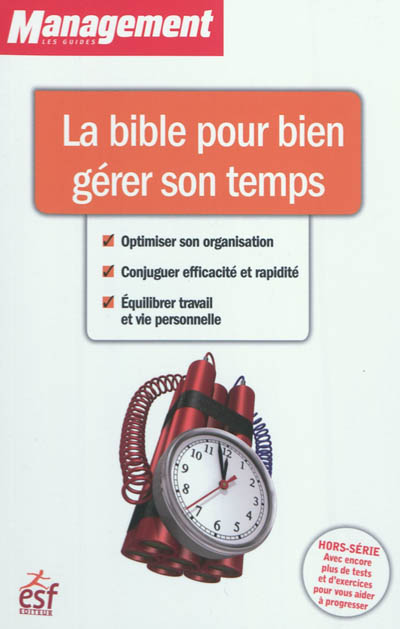 La bible pour bien gérer son temps