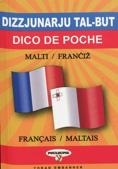 dico de poche maltais-français et français-maltais. dizzjunarju tal-but malti-franciz u franciz-malti