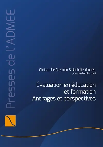 Evaluation en éducation et formation : Ancrages et perspectives
