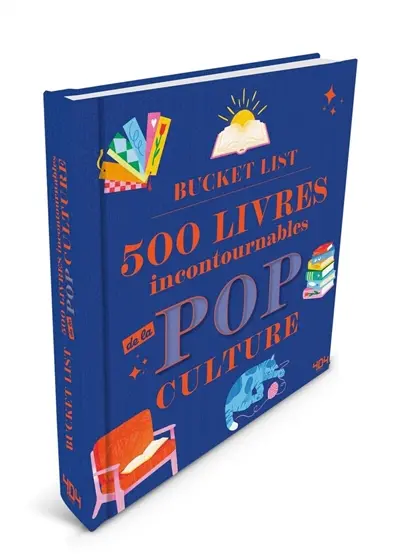 Bucket list : 500 livres incontournables de pop culture