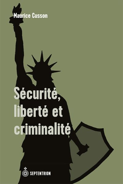 Sécurité, liberté et criminalité