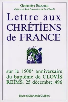 Lettre aux Chrétiens de France sur le 1500e anniversaire du baptême de Clovis, Reims, Noël 496