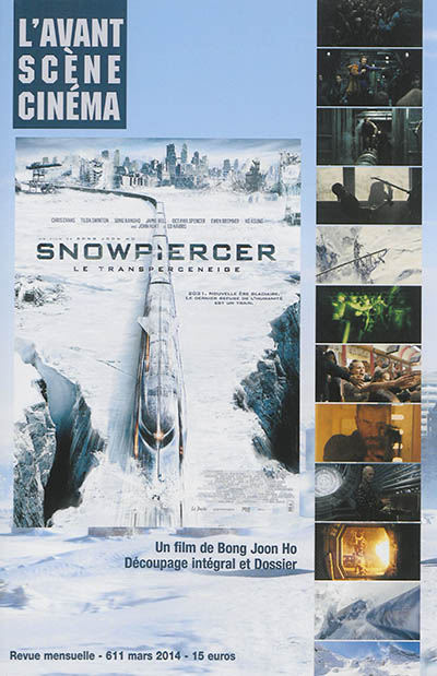 Avant-scène cinéma (L'), n° 611. Snowpiercer : le Transperceneige