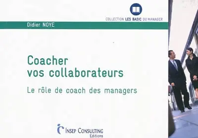 Coacher vos collaborateurs : le rôle de coach des managers