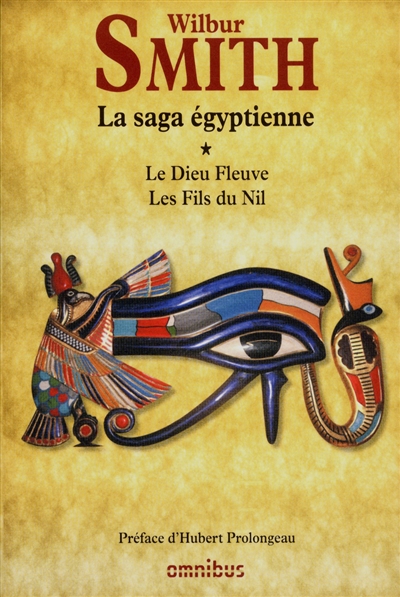 La saga égyptienne. Vol. 1