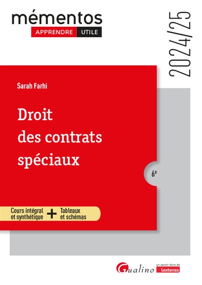 Droit des contrats spéciaux : cours intégral et synthétique + tableaux et schémas : 2024-2025