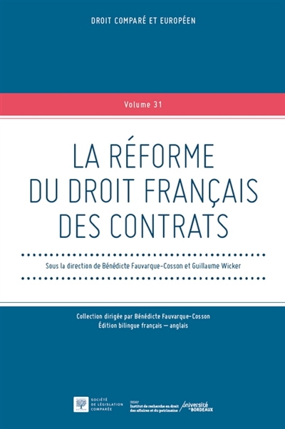 La réforme du droit français des contrats. The reform of French contract law