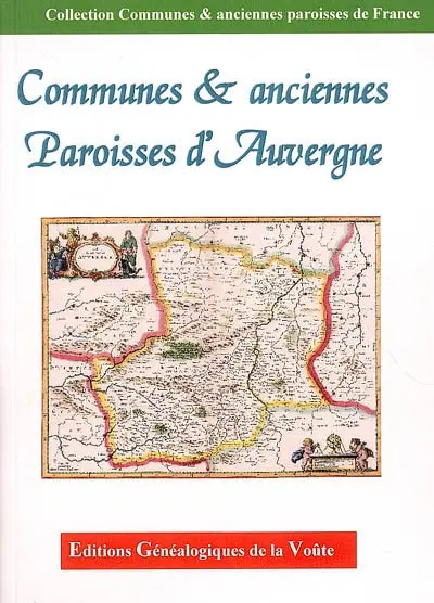 Communes & anciennes paroisses d'Auvergne, 03,15 43, 63