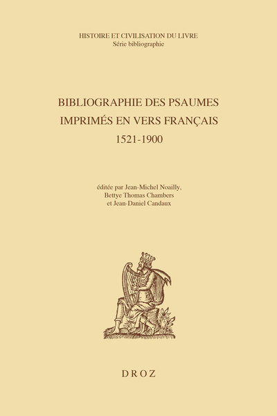 Bibliographie des Psaumes imprimés en vers français : 1521-1900