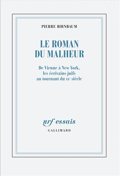 Le roman du malheur : de...