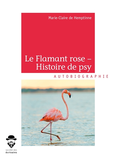 Le flamant rose : histoire de psy