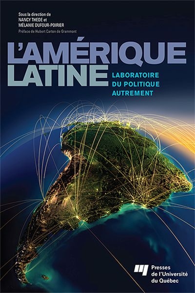 L'Amérique latine : laboratoire du politique autrement