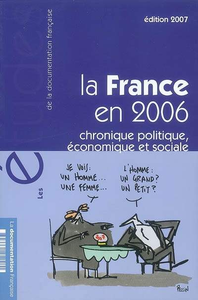 La France en 2006 : chronique politique, économique et sociale
