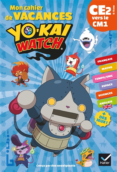 Mon cahier de vacances Yo-kai watch CE2 vers le CM1, 8-9 ans