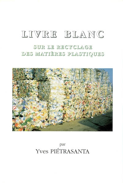 Livre blanc sur le recyclage des matières plastiques