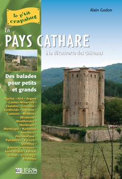 En pays cathare : à la découverte des châteaux : balades pour petits et grands