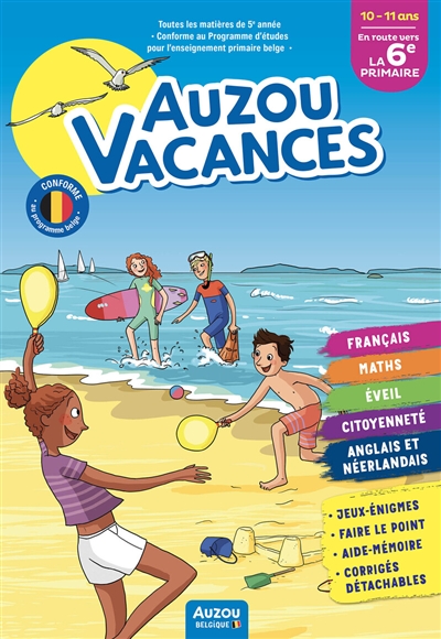 Auzou vacances : en route vers la 6e primaire : 10-11 ans