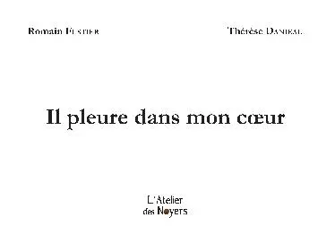 Il pleure dans mon coeur