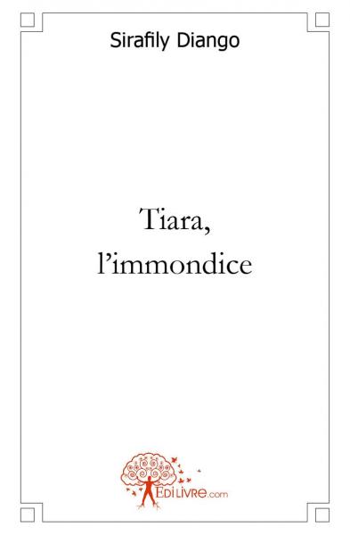 Tiara, l'immondice