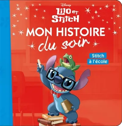 Lilo et Stitch. Stitch à l'école