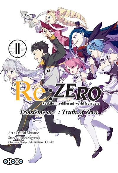Re:Zero : Re:Life in a different world from zero : troisième arc, truth of Zero. Vol. 11