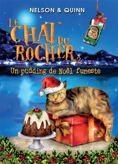 LE CHAT DU ROCHER 2, Un pudding de Noël funeste : Un roman policier Cosy Mystery de Noël sur la Riviera