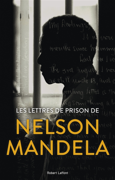 Les lettres de prison de Nelson Mandela