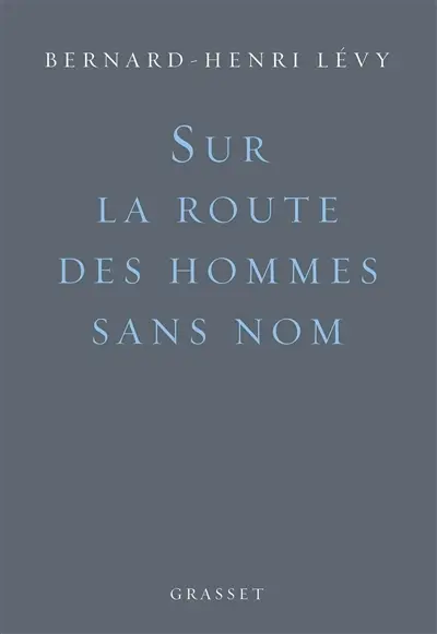 Sur la route des hommes sans nom
