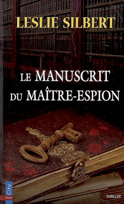 Le manuscrit du maître espion